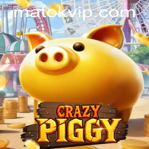 Exploring the Vibrant World of CrazyPiggy and the Phenomenon of Matok