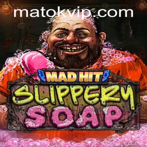 MadHitSlipperySoap: A Slippery Adventure in the World of Matok